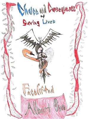 cover image of Choice and Consequence of Saving Lives